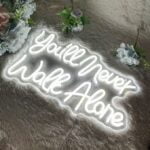 Amazon’s Neon Sign Extravaganza:52% Off ‘You’ll Never Walk Alone’ Neon Sign!