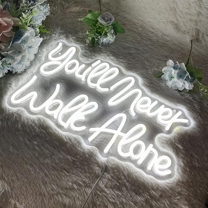 Amazon's Neon Sign Extravaganza52 Off 'You'll Never Walk Alone' Neon