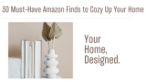 30 Must-Have Amazon Finds to Cozy Up Your Home